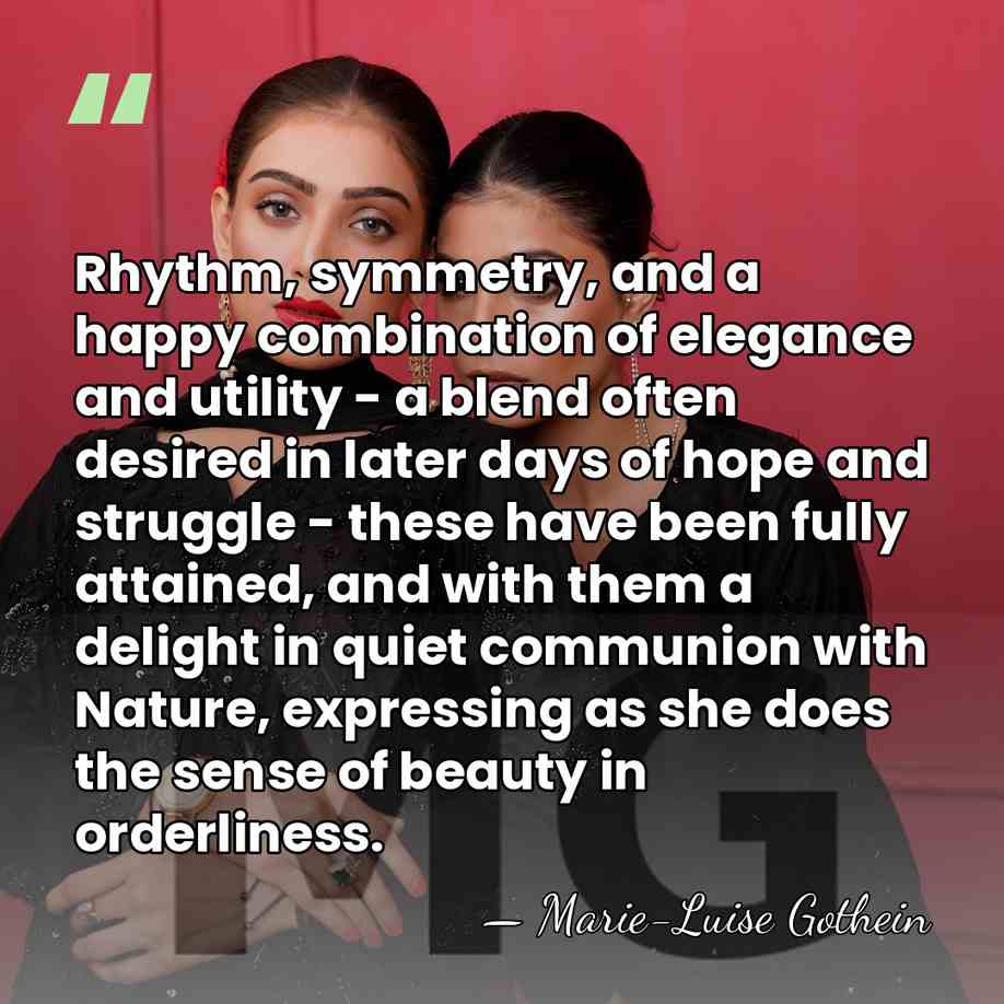 Rhythm, symmetry, and a happy combination of elegance and utility - a&hellip; - Marie-Luise Gothein