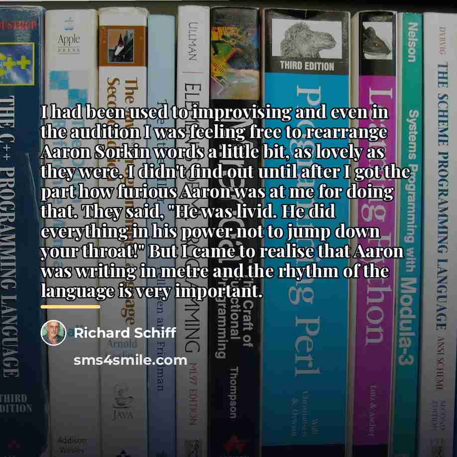 “I had been used to improvising and even in the…” quote by Richard Schiff