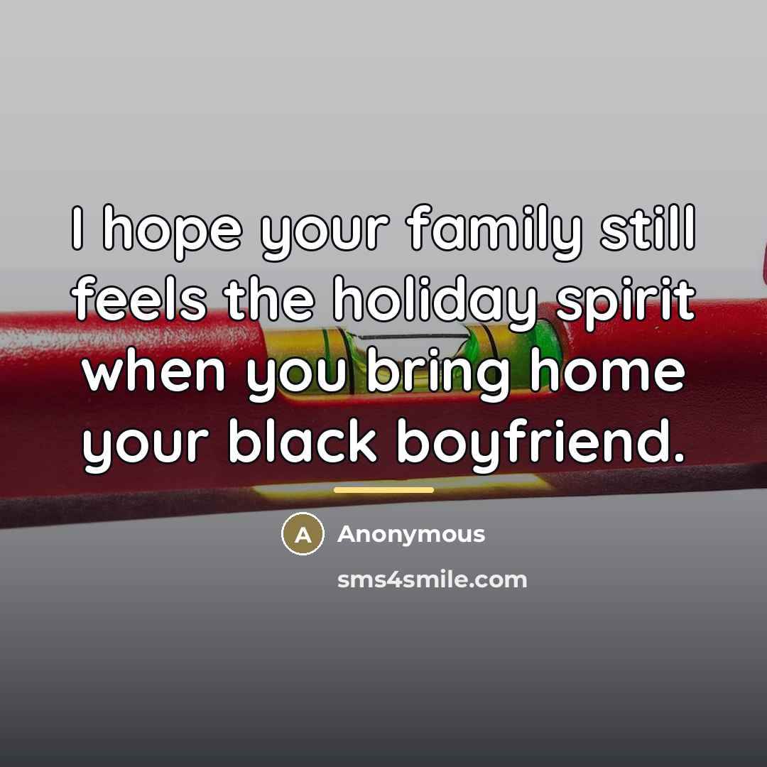“I hope your family still feels the holiday spirit when…” quote by Anonymous