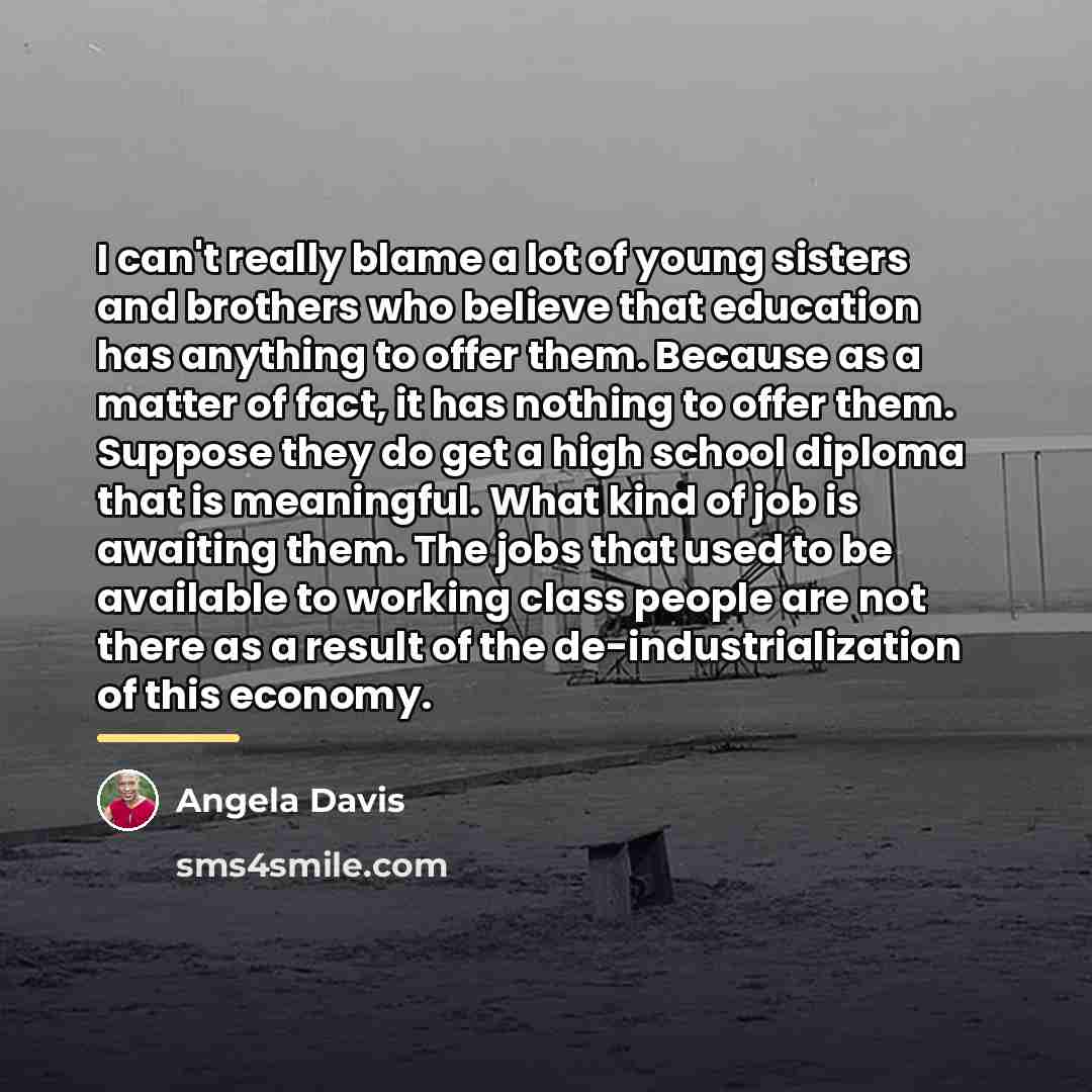 “I can't really blame a lot of young sisters and…” quote by Angela Davis