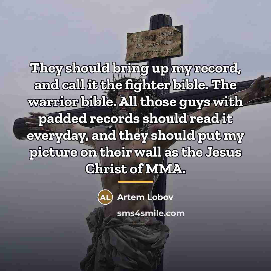 “They should bring up my record, and call it the…” quote by Artem Lobov