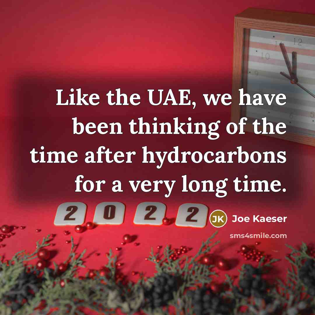 “Like the UAE, we have been thinking of the time…” quote by Joe Kaeser
