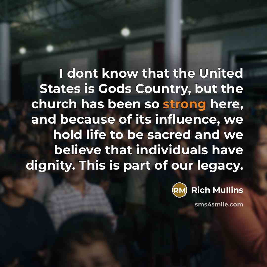 “I dont know that the United States is Gods Country,…” quote by Rich Mullins