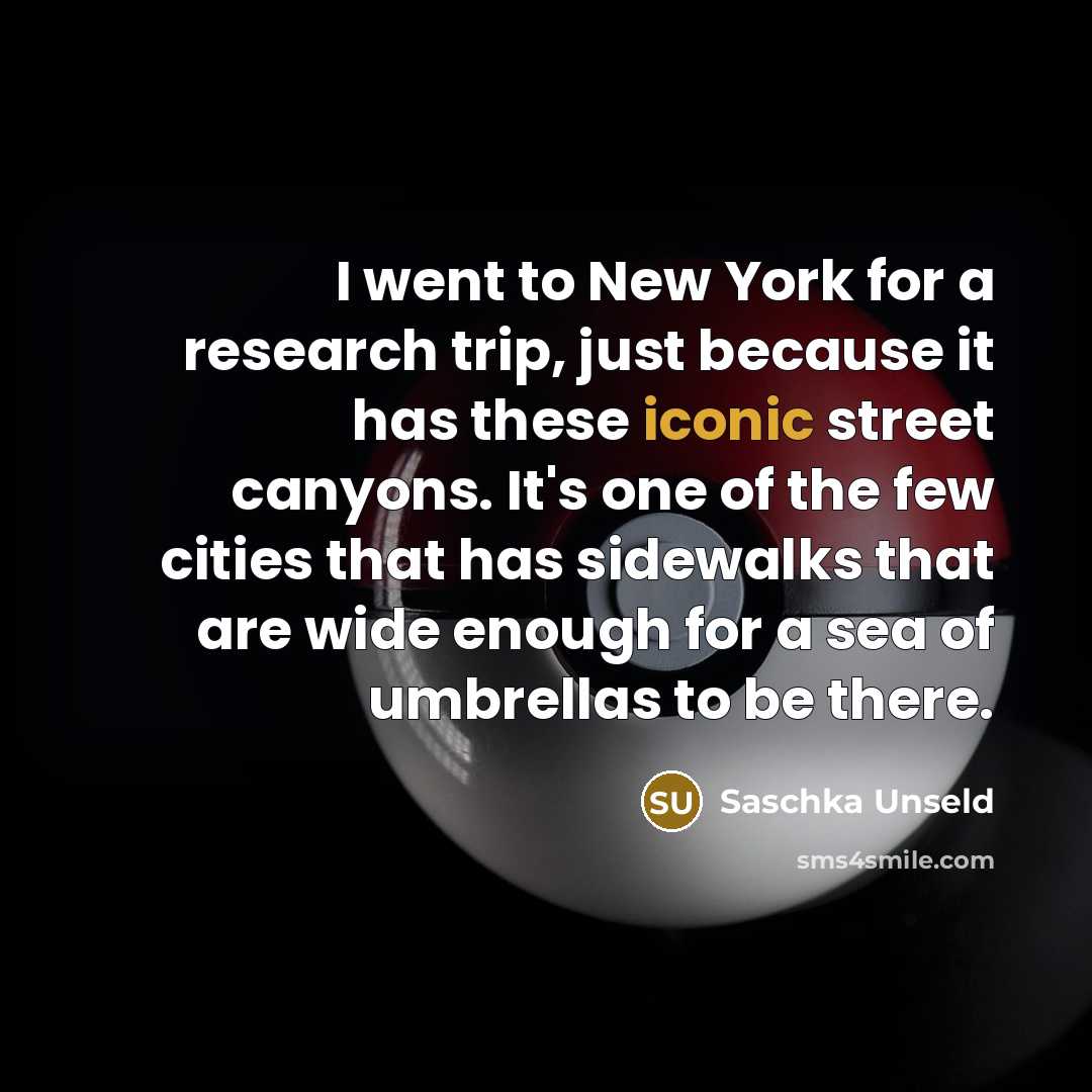 “I went to New York for a research trip, just…” quote by Saschka Unseld