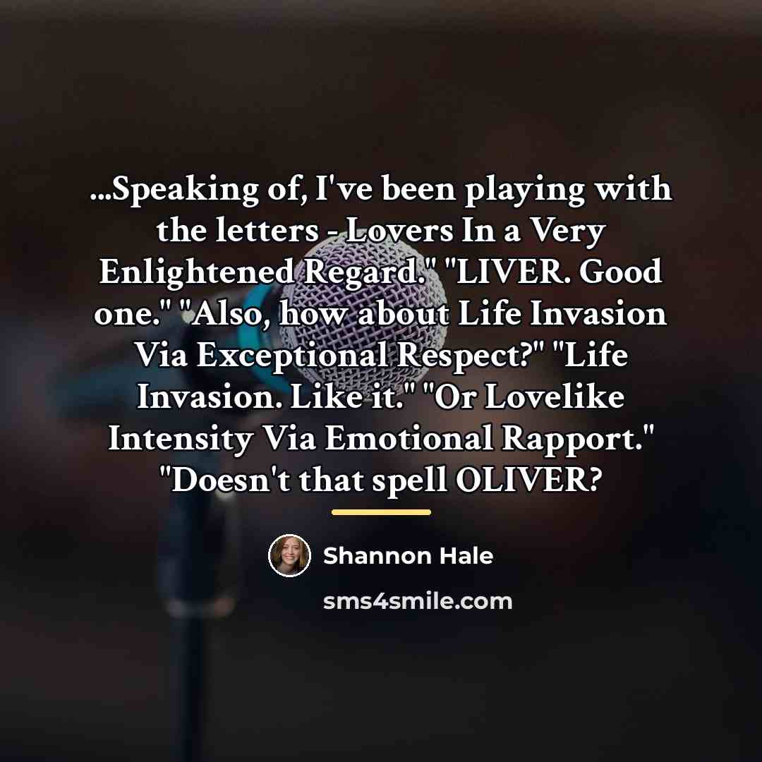“...Speaking of, I've been playing with the letters - Lovers…” quote by Shannon Hale