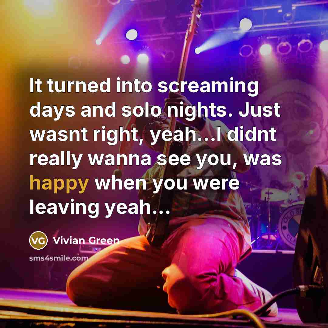 “It turned into screaming days and solo nights. Just wasnt…” quote by Vivian Green
