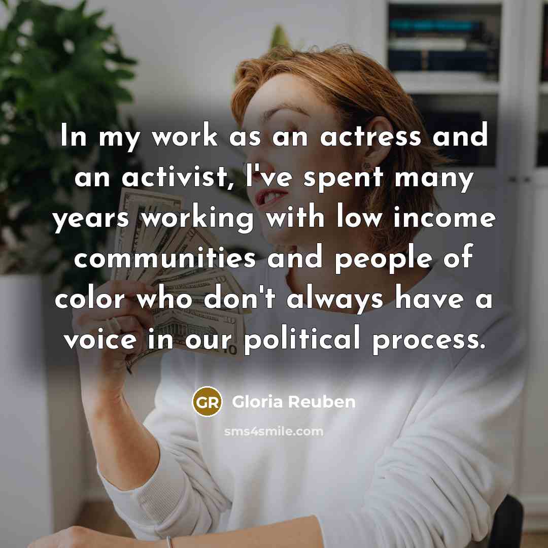 “In my work as an actress and an activist, I've…” quote by Gloria Reuben