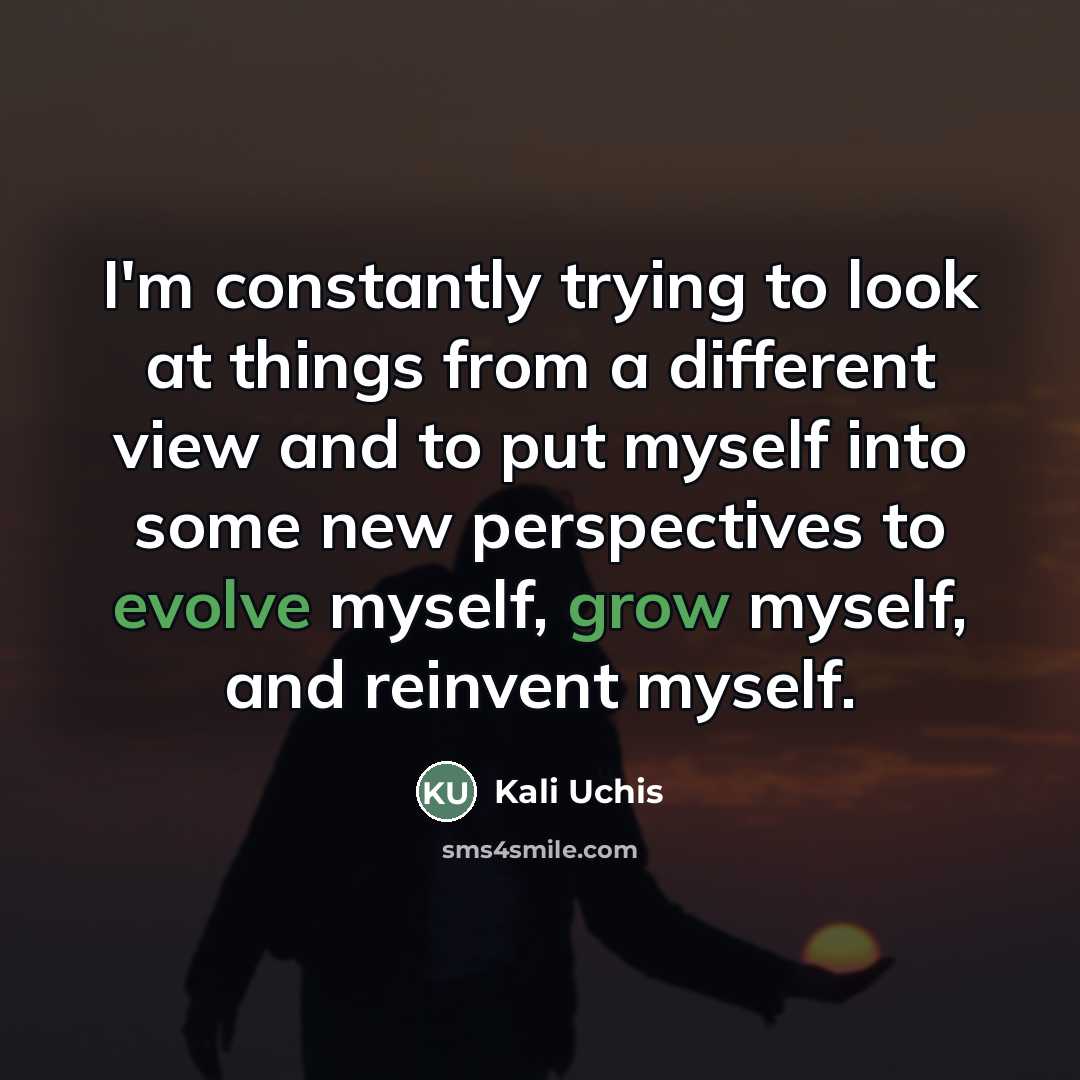 “I'm constantly trying to look at things from a different…” quote by Kali Uchis