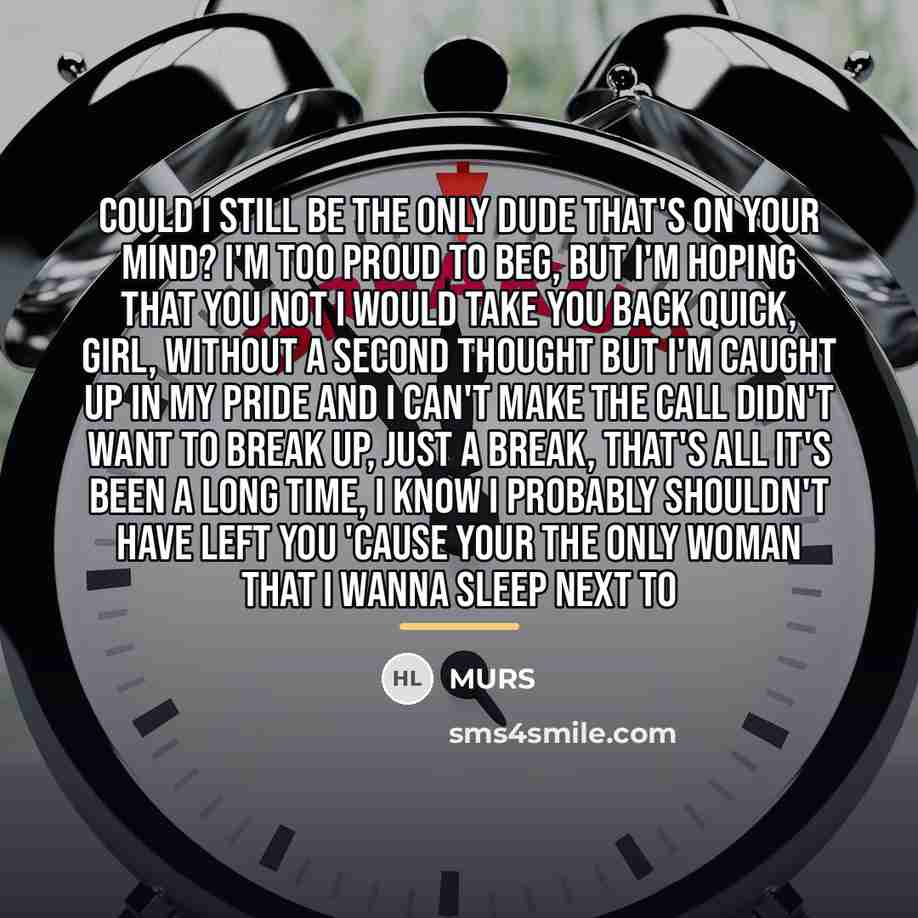 “Could I still be the only dude that's on your…” quote by Murs