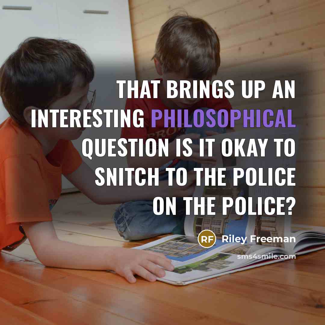 “That brings up an interesting philosophical question is it okay…” quote by Riley Freeman