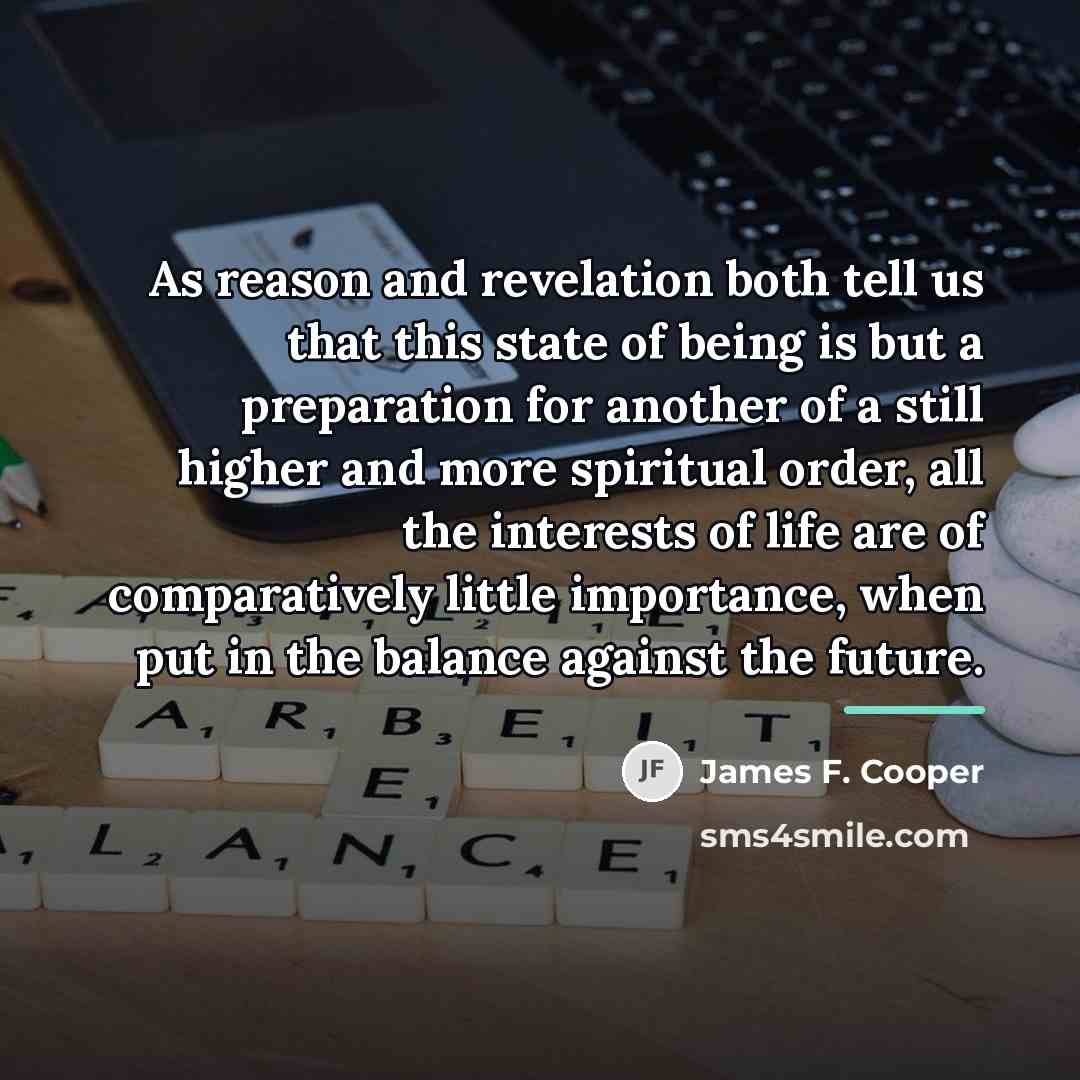 “As reason and revelation both tell us that this state…” quote by James F. Cooper