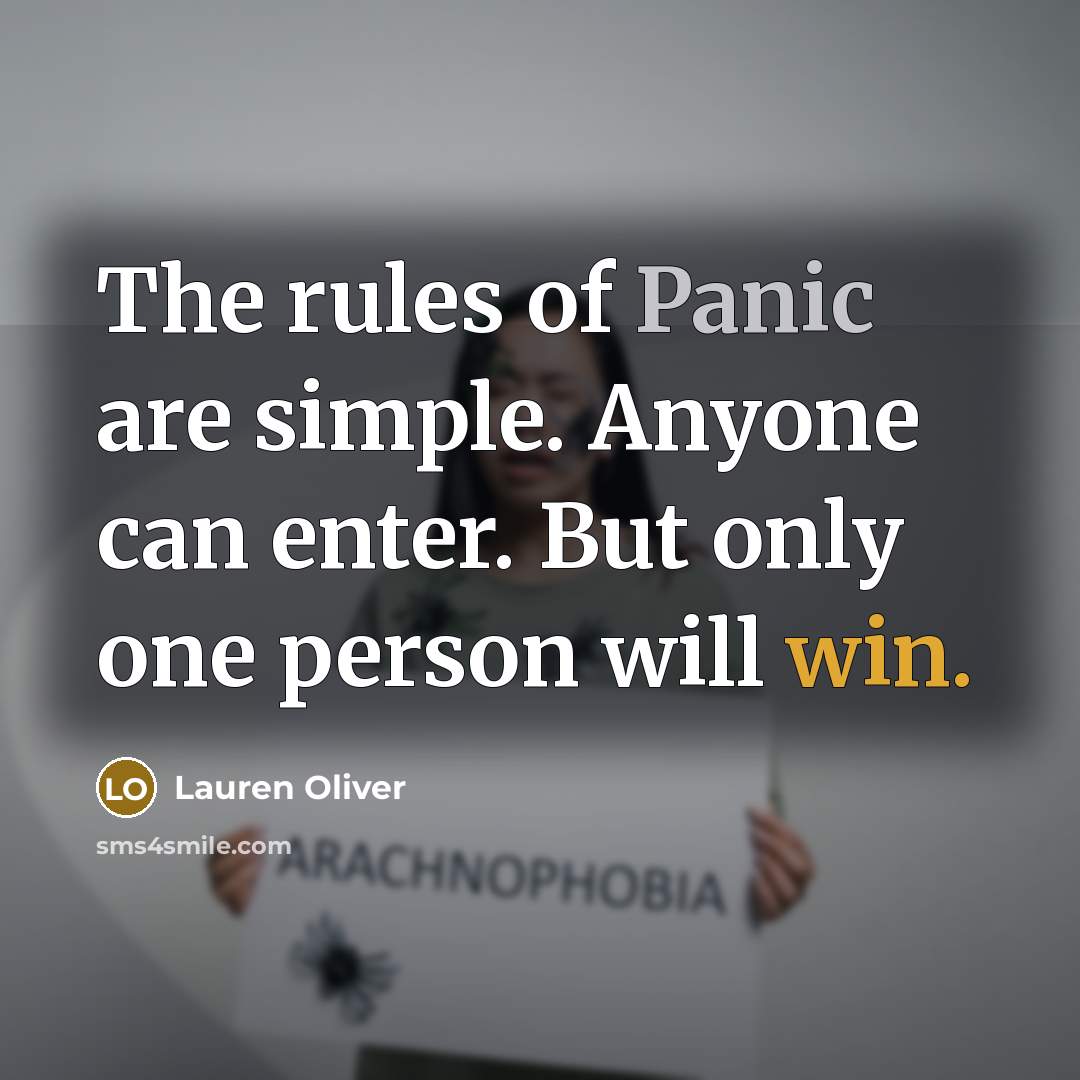 “The rules of Panic are simple. Anyone can enter. But…” quote by Lauren Oliver