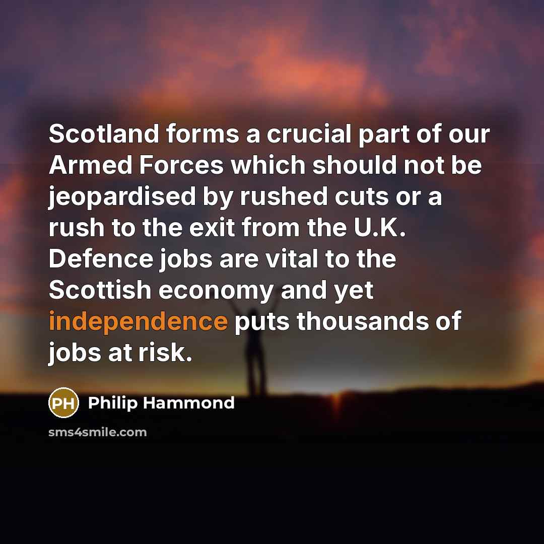 “Scotland forms a crucial part of our Armed Forces which…” quote by Philip Hammond