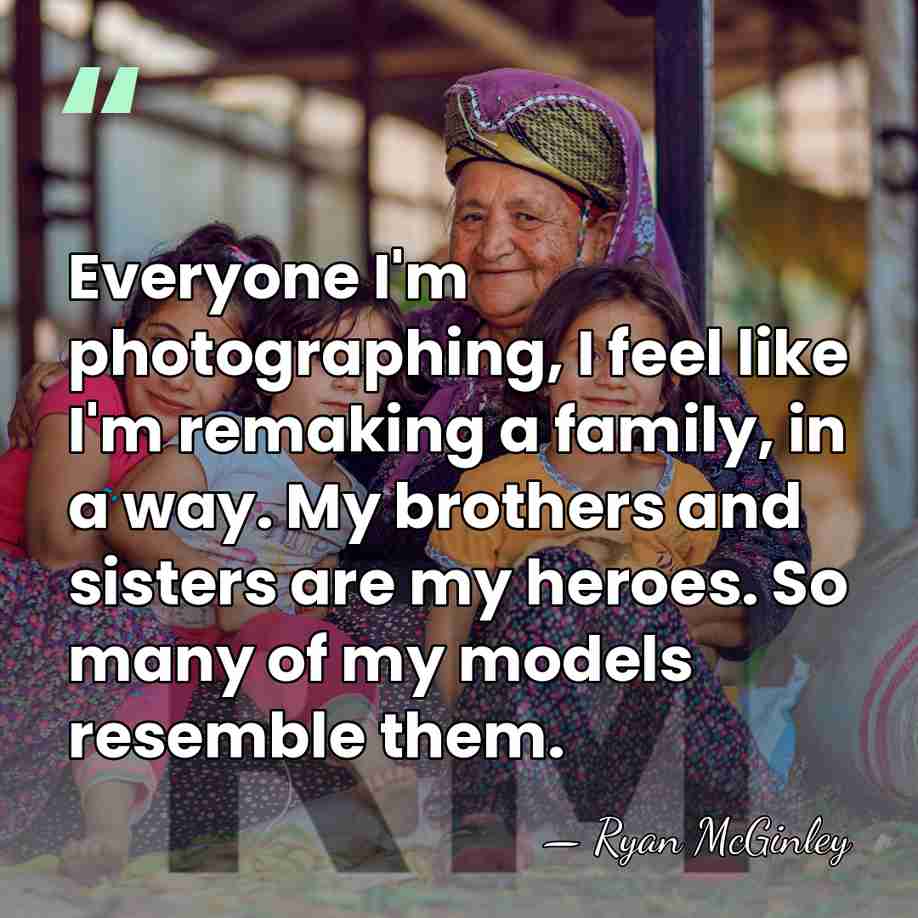 Everyone I'm photographing, I feel like I'm remaking a family, in a&hellip; - Ryan McGinley
