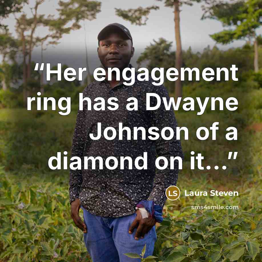 “Her engagement ring has a Dwayne Johnson of a diamond on it...” quote by Laura Steven