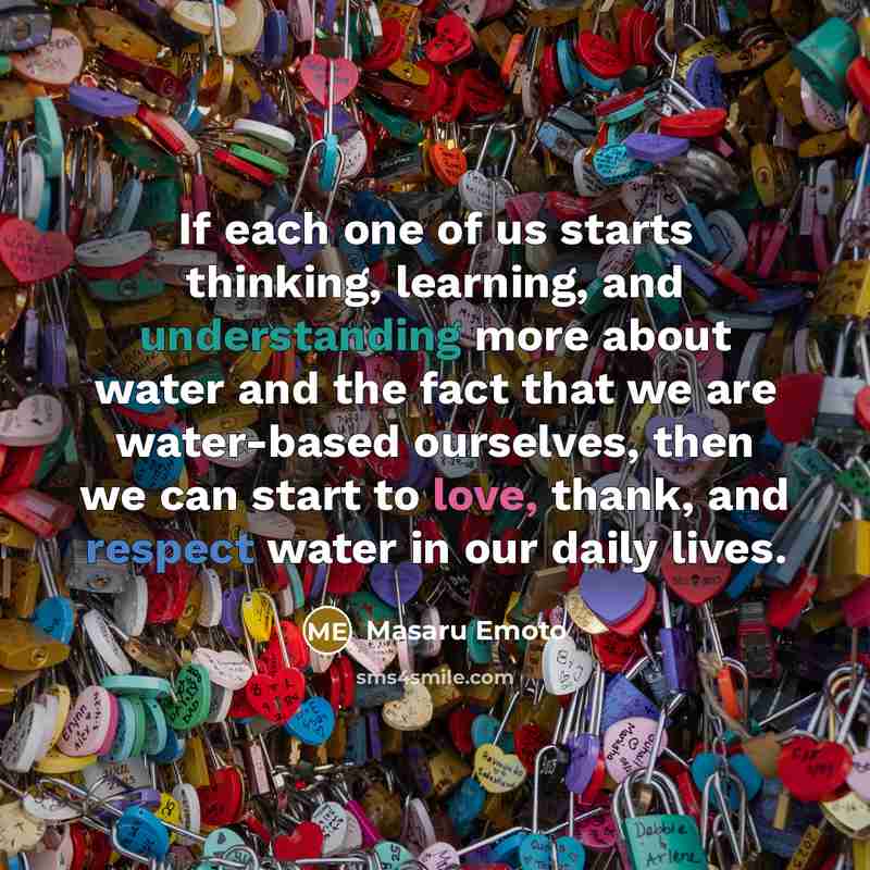 “If each one of us starts thinking, learning, and understanding…” quote by Masaru Emoto