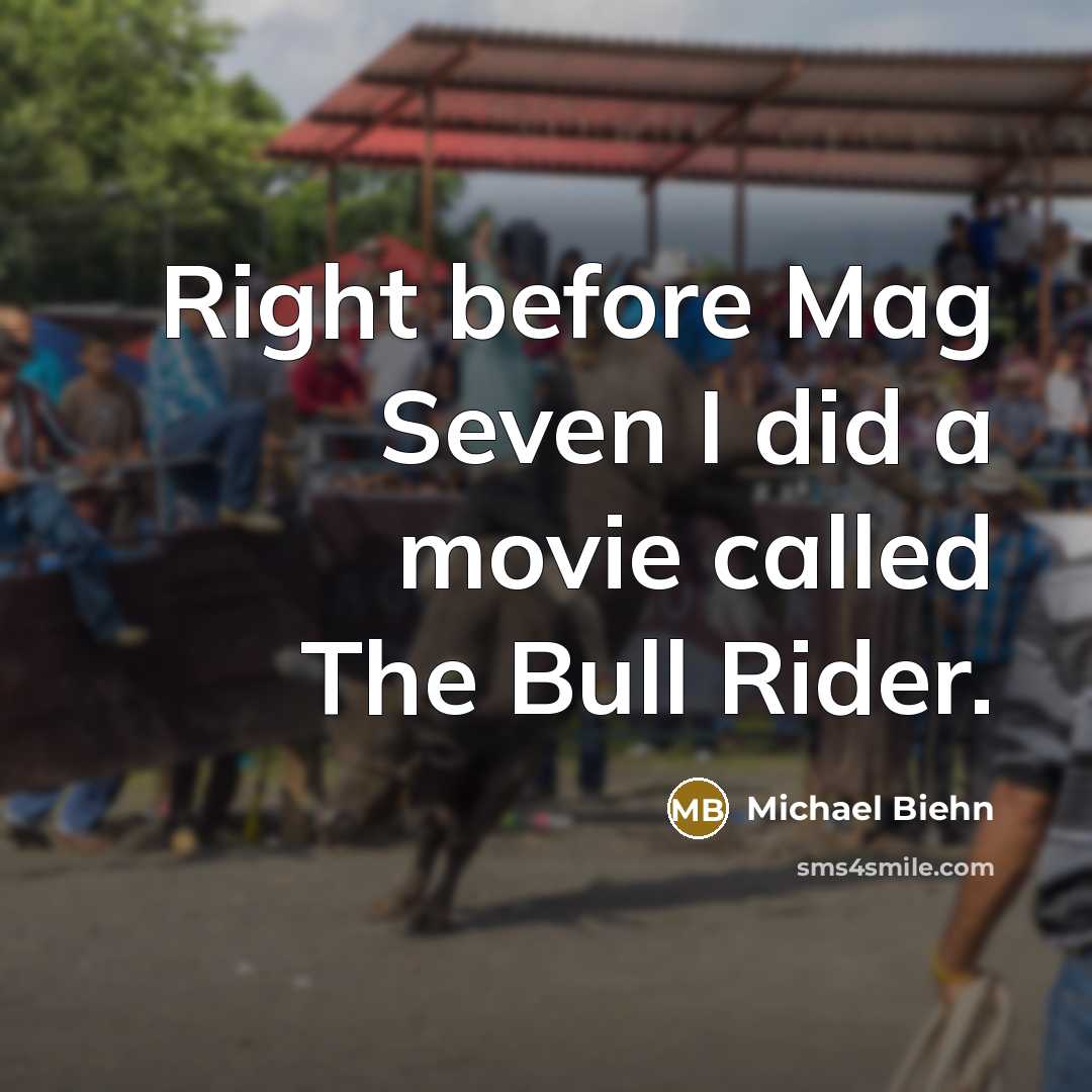 “Right before Mag Seven I did a movie called The…” quote by Michael Biehn
