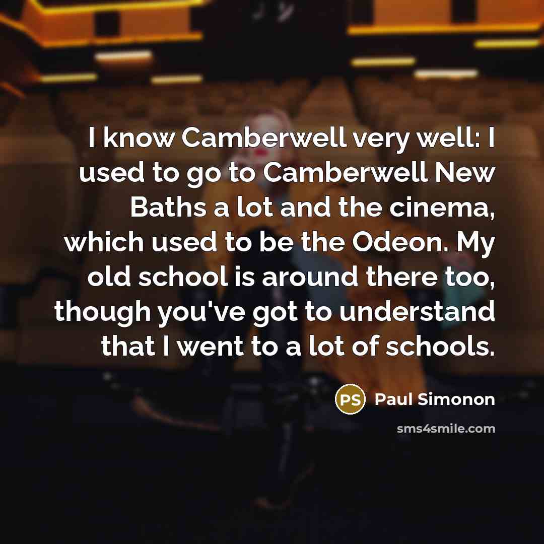 “I know Camberwell very well: I used to go to…” quote by Paul Simonon
