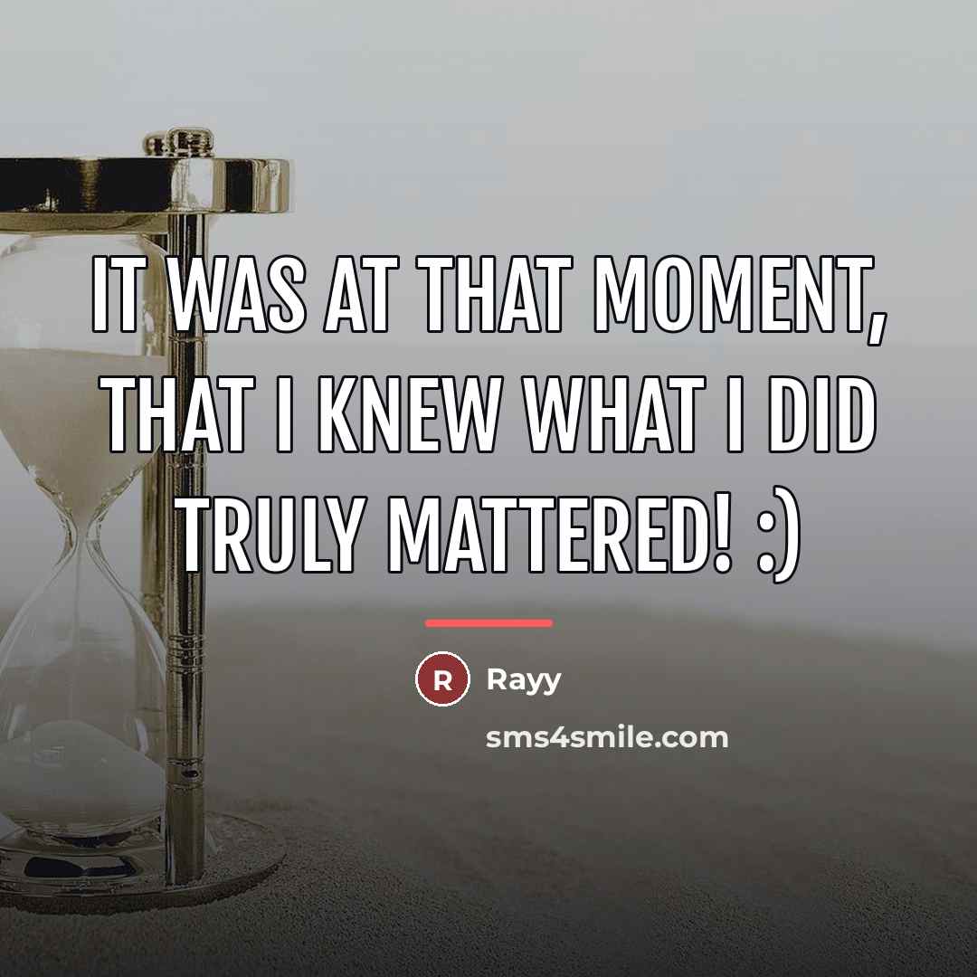“It was at that moment, that I knew what I…” quote by Rayy