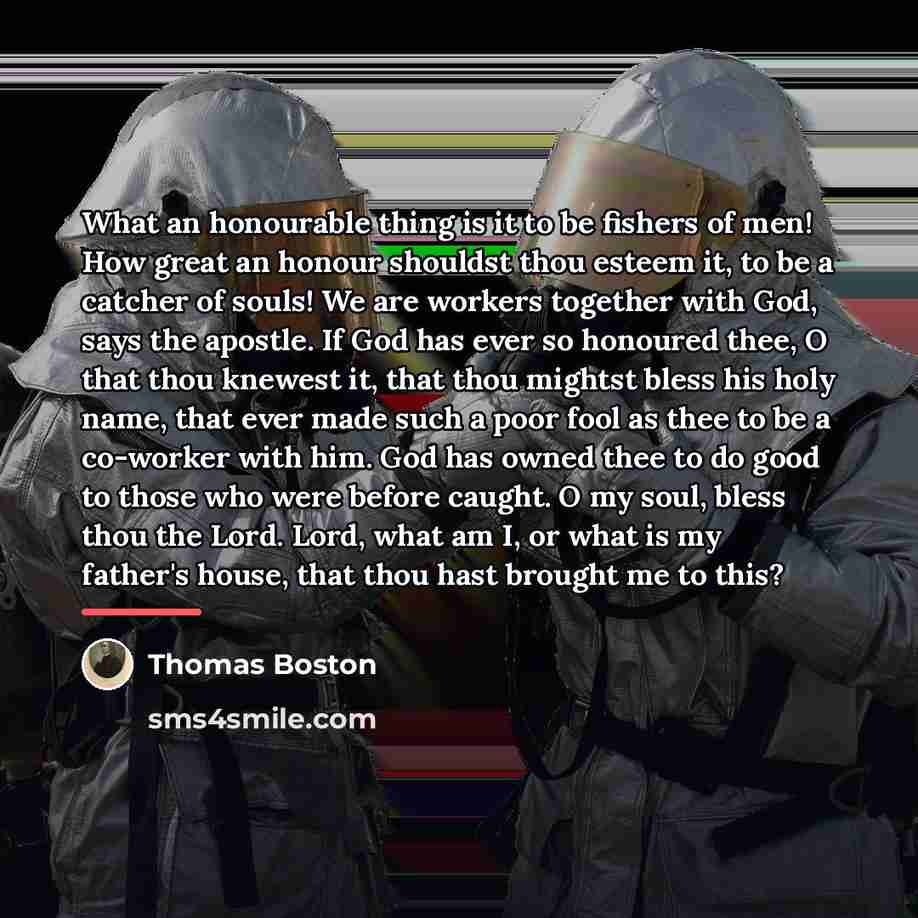 “What an honourable thing is it to be fishers of…” quote by Thomas Boston