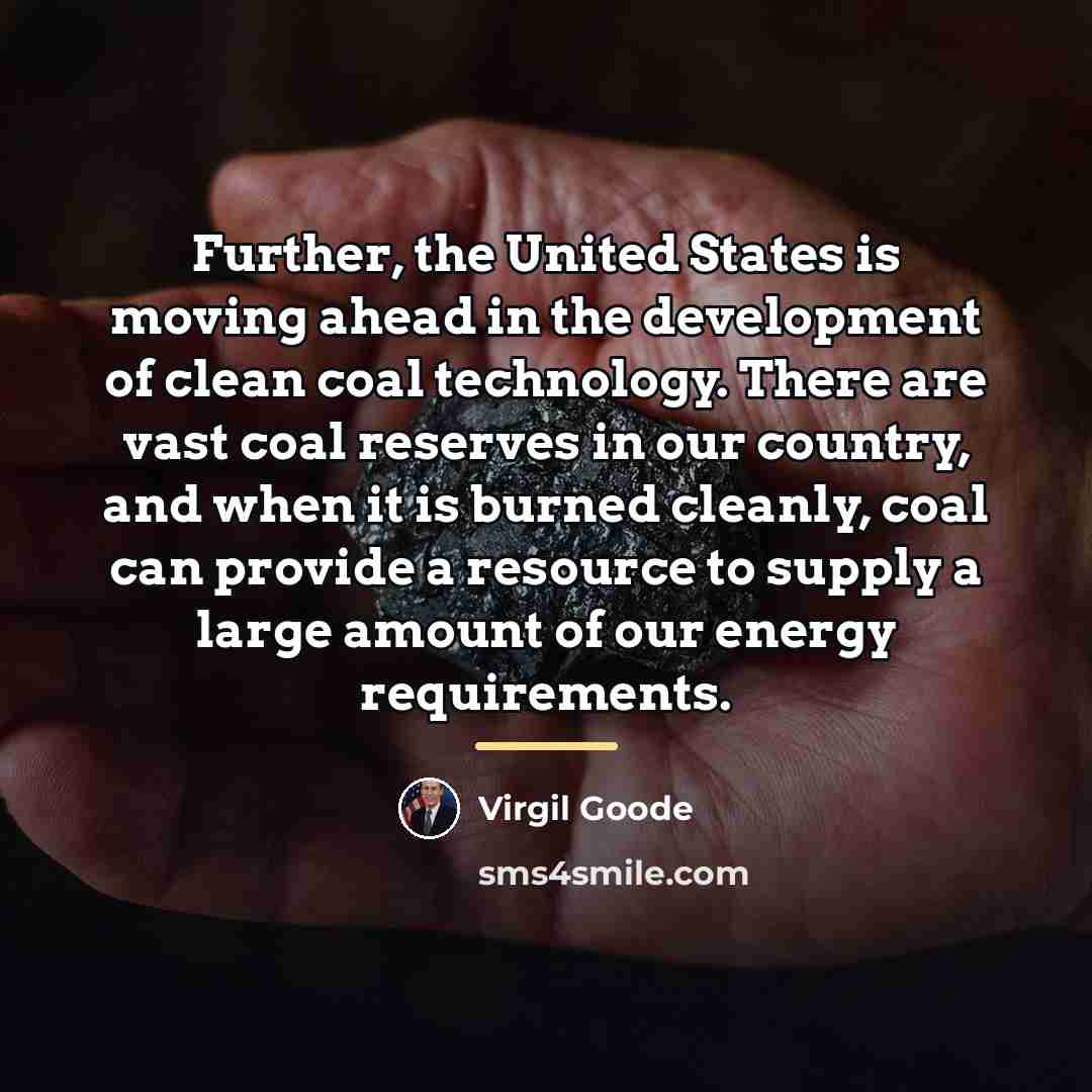 “Further, the United States is moving ahead in the development…” quote by Virgil Goode
