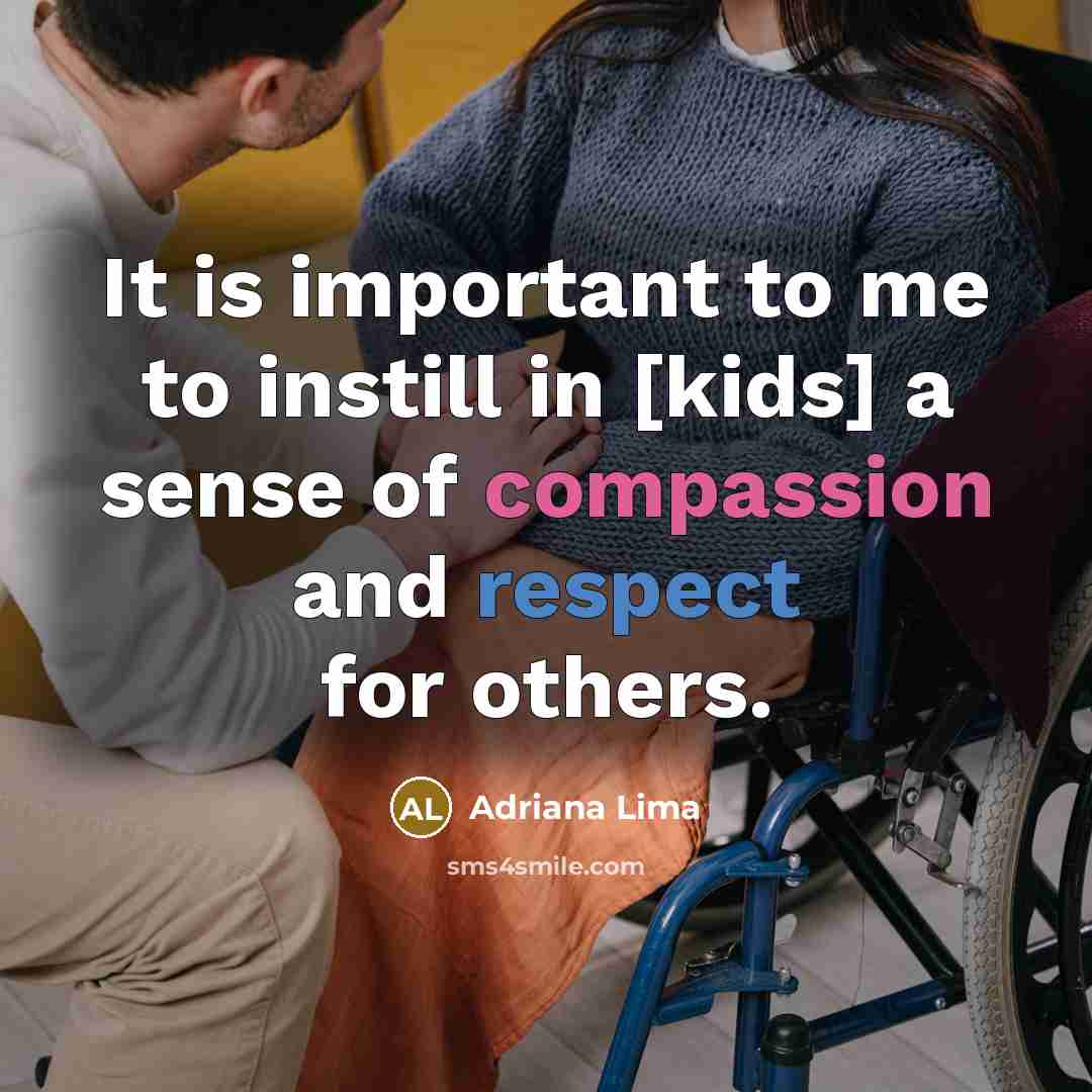 “It is important to me to instill in [kids] a…” quote by Adriana Lima
