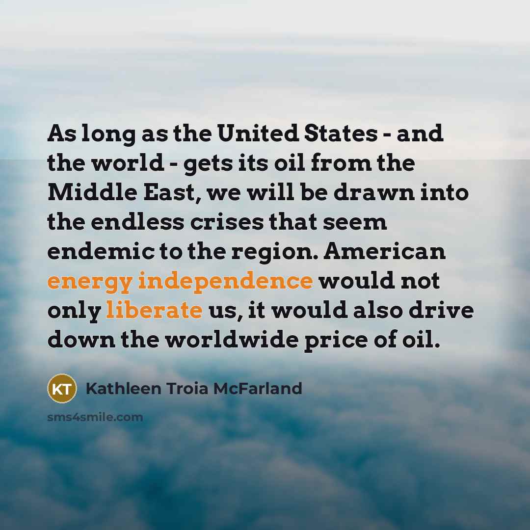 “As long as the United States - and the world…” quote by Kathleen Troia McFarland
