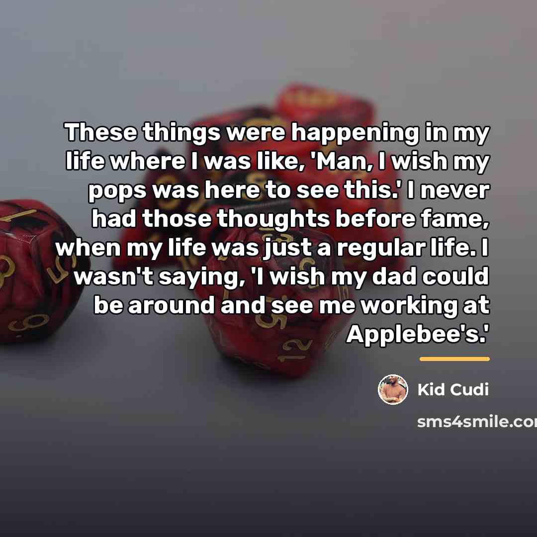 “These things were happening in my life where I was…” quote by Kid Cudi