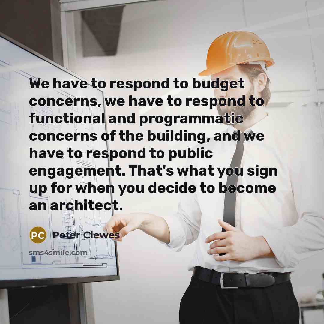 “We have to respond to budget concerns, we have to…” quote by Peter Clewes