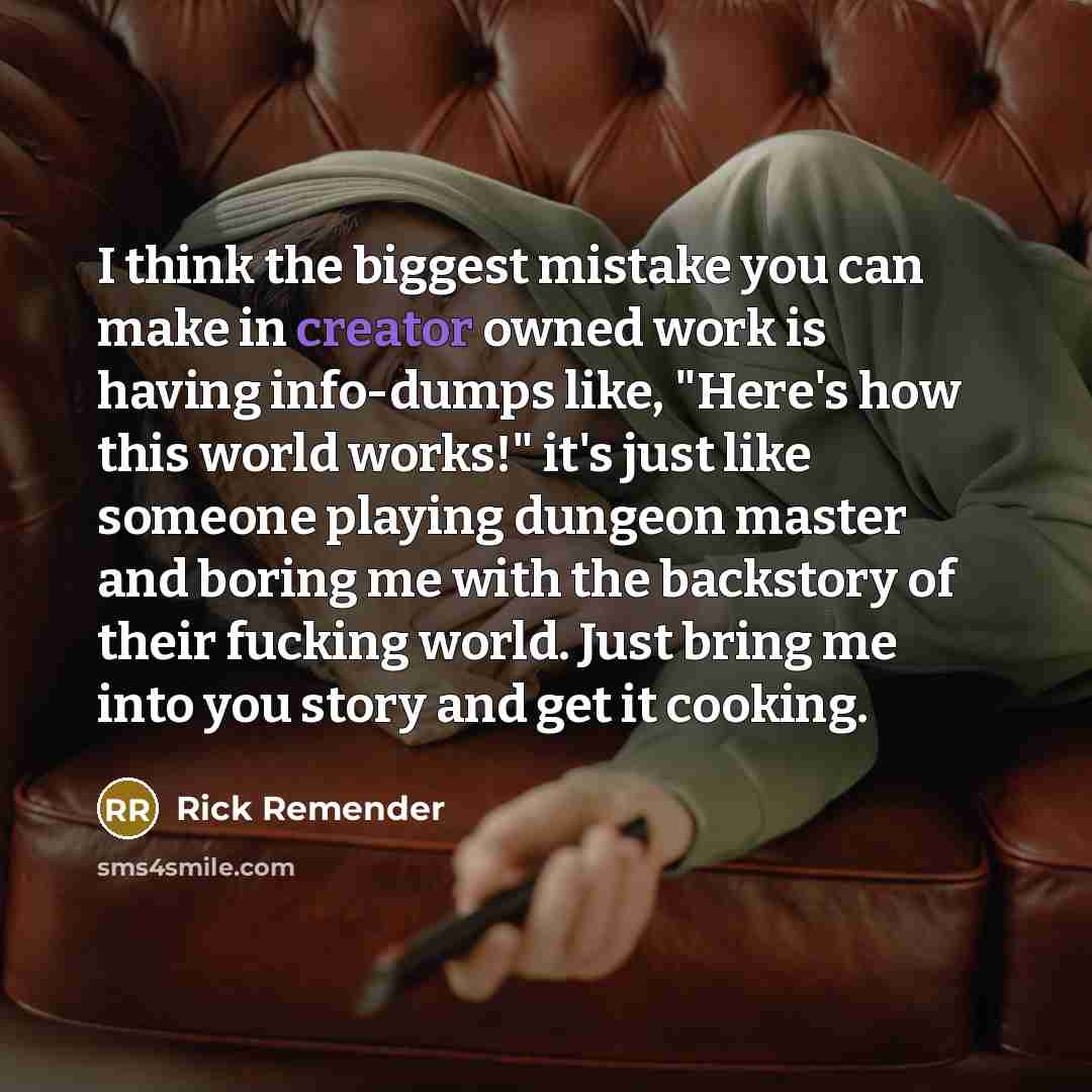 “I think the biggest mistake you can make in creator…” quote by Rick Remender