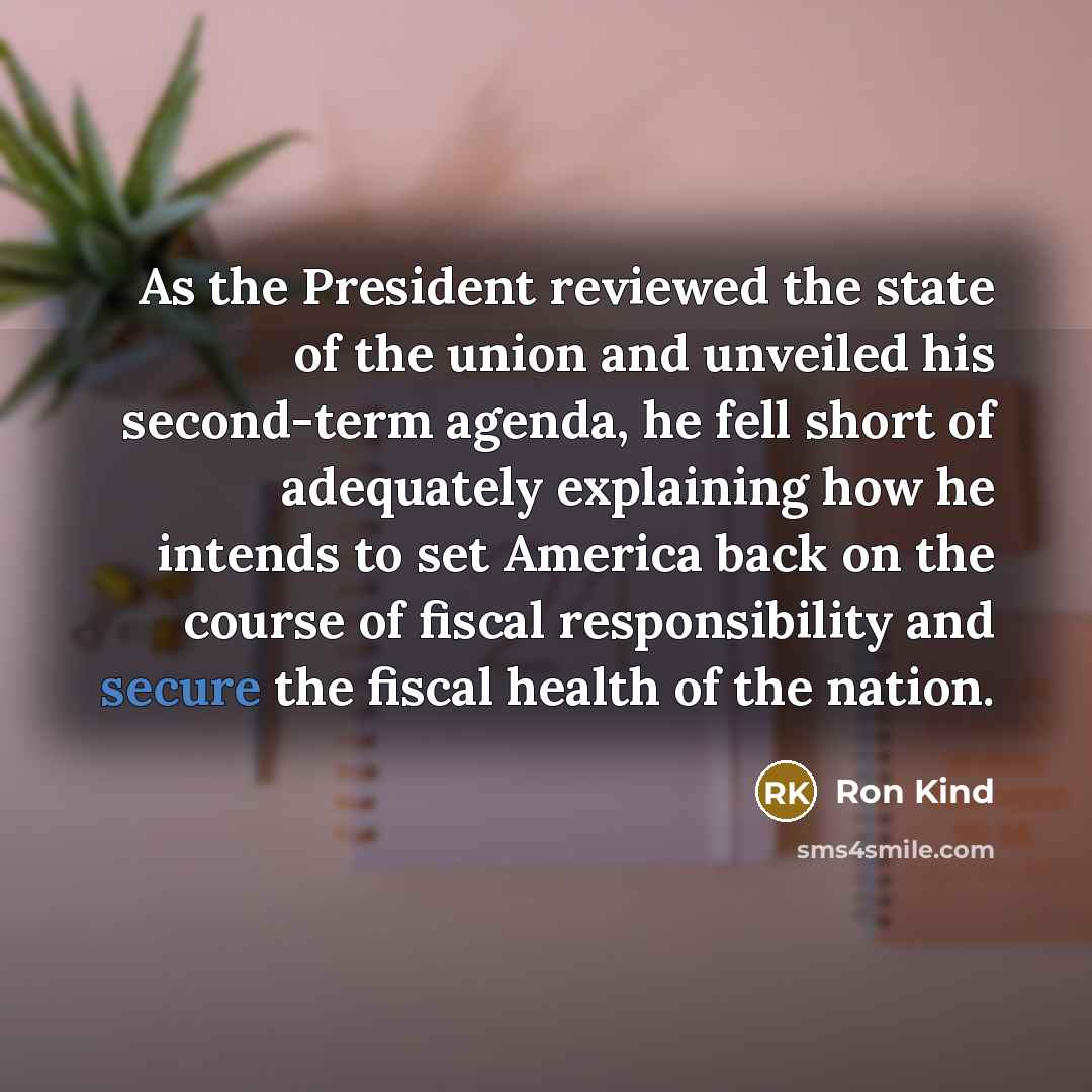 “As the President reviewed the state of the union and…” quote by Ron Kind