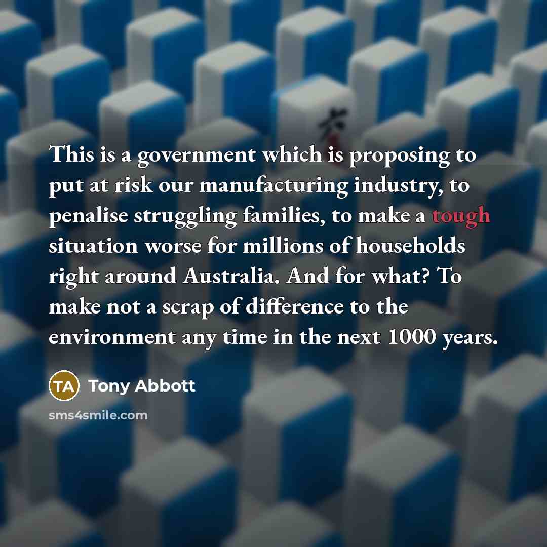 “This is a government which is proposing to put at…” quote by Tony Abbott