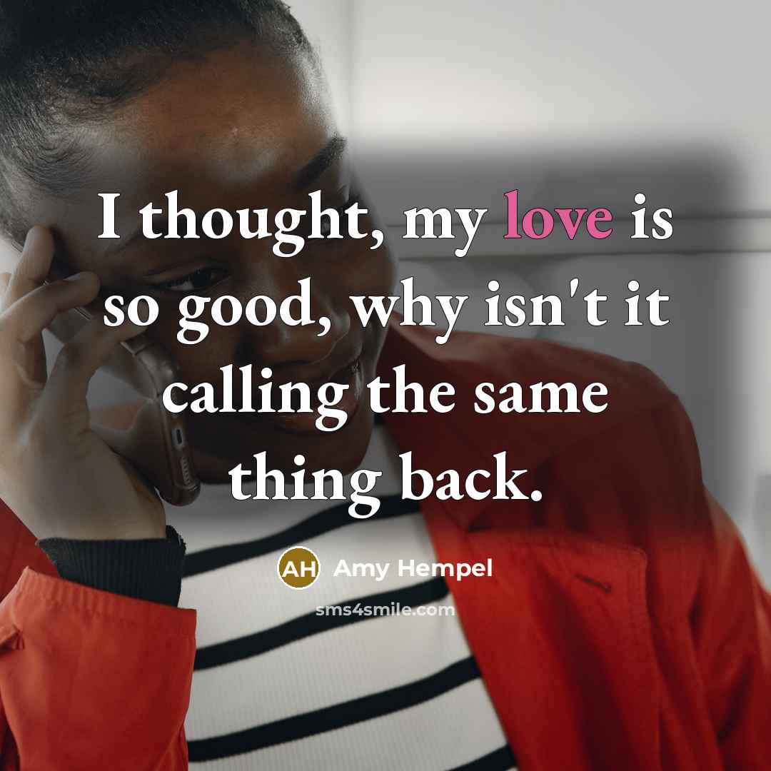 “I thought, my love is so good, why isn't it…” quote by Amy Hempel