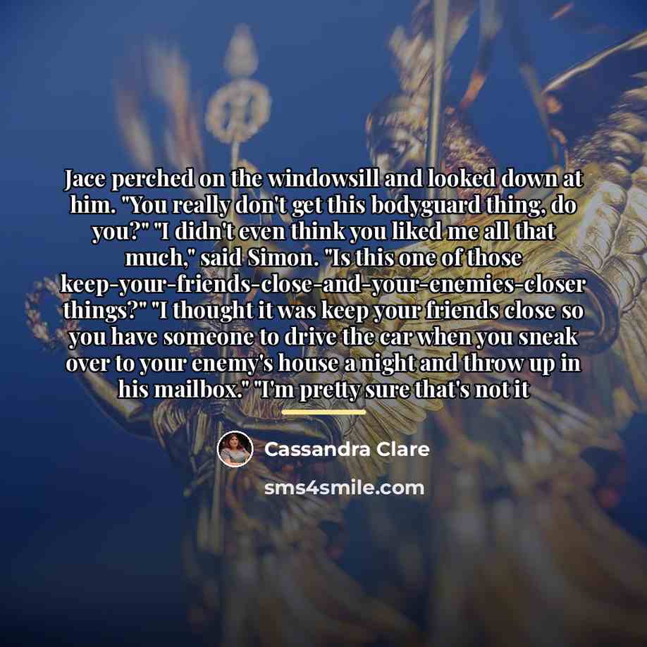 “Jace perched on the windowsill and looked down at him.…” quote by Cassandra Clare