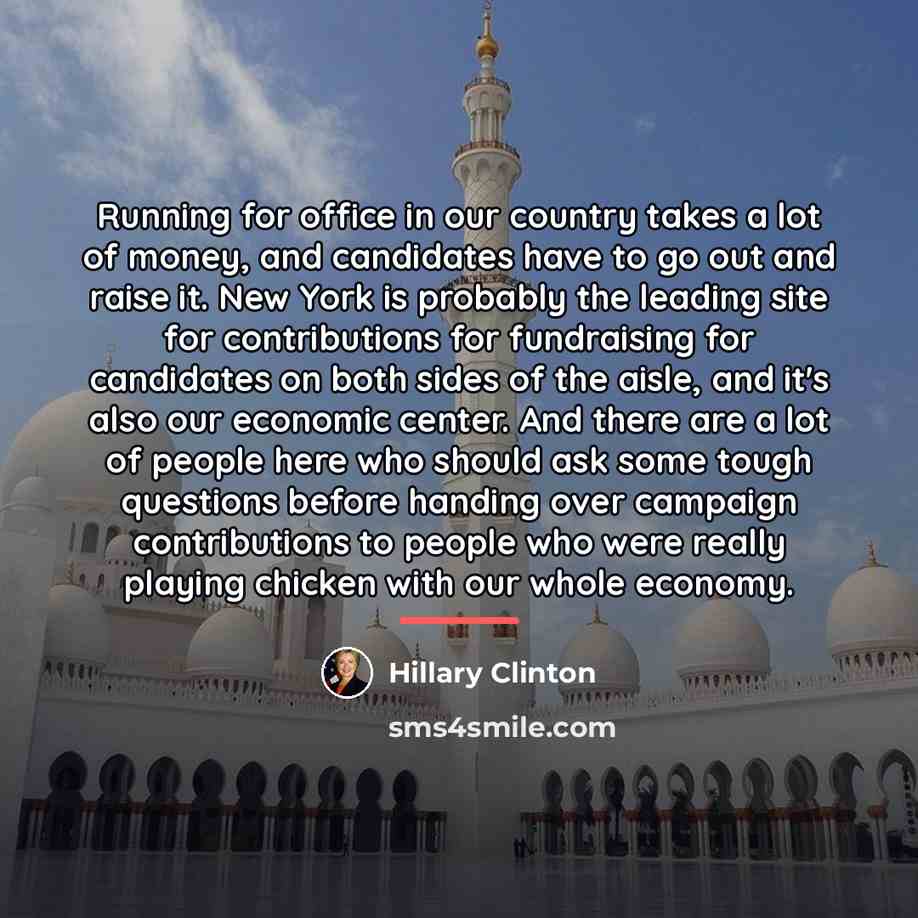 “Running for office in our country takes a lot of…” quote by Hillary Clinton