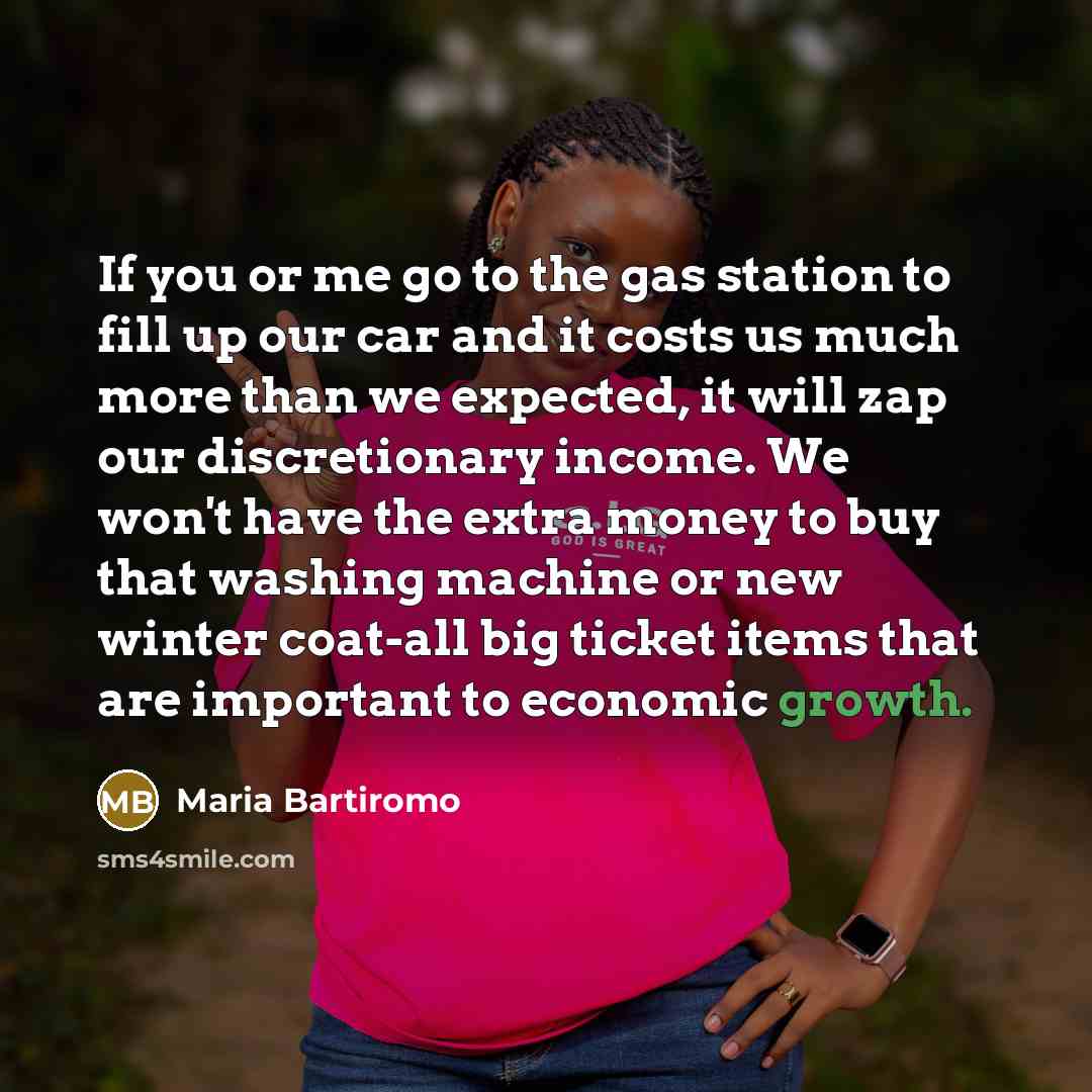 “If you or me go to the gas station to…” quote by Maria Bartiromo