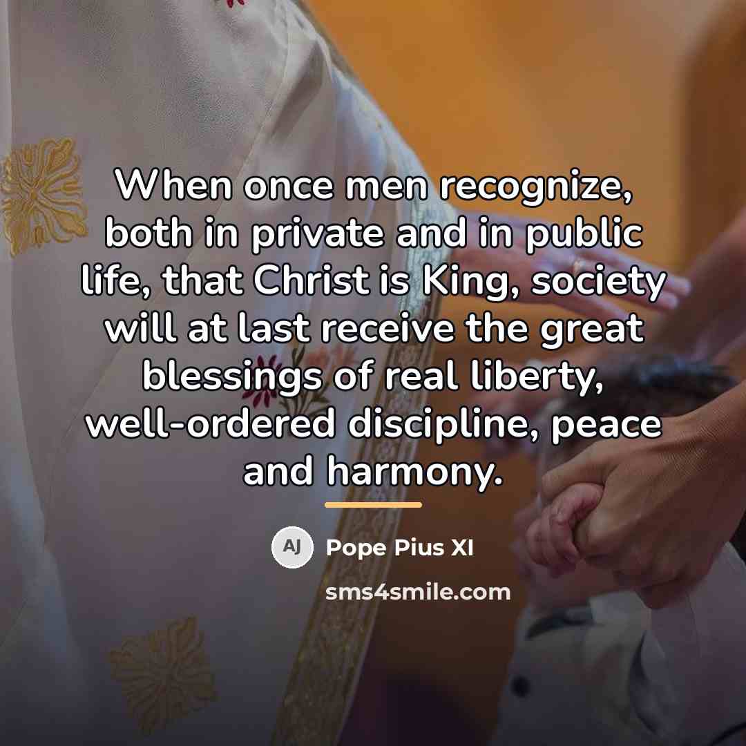 “When once men recognize, both in private and in public…” quote by Pope Pius XI