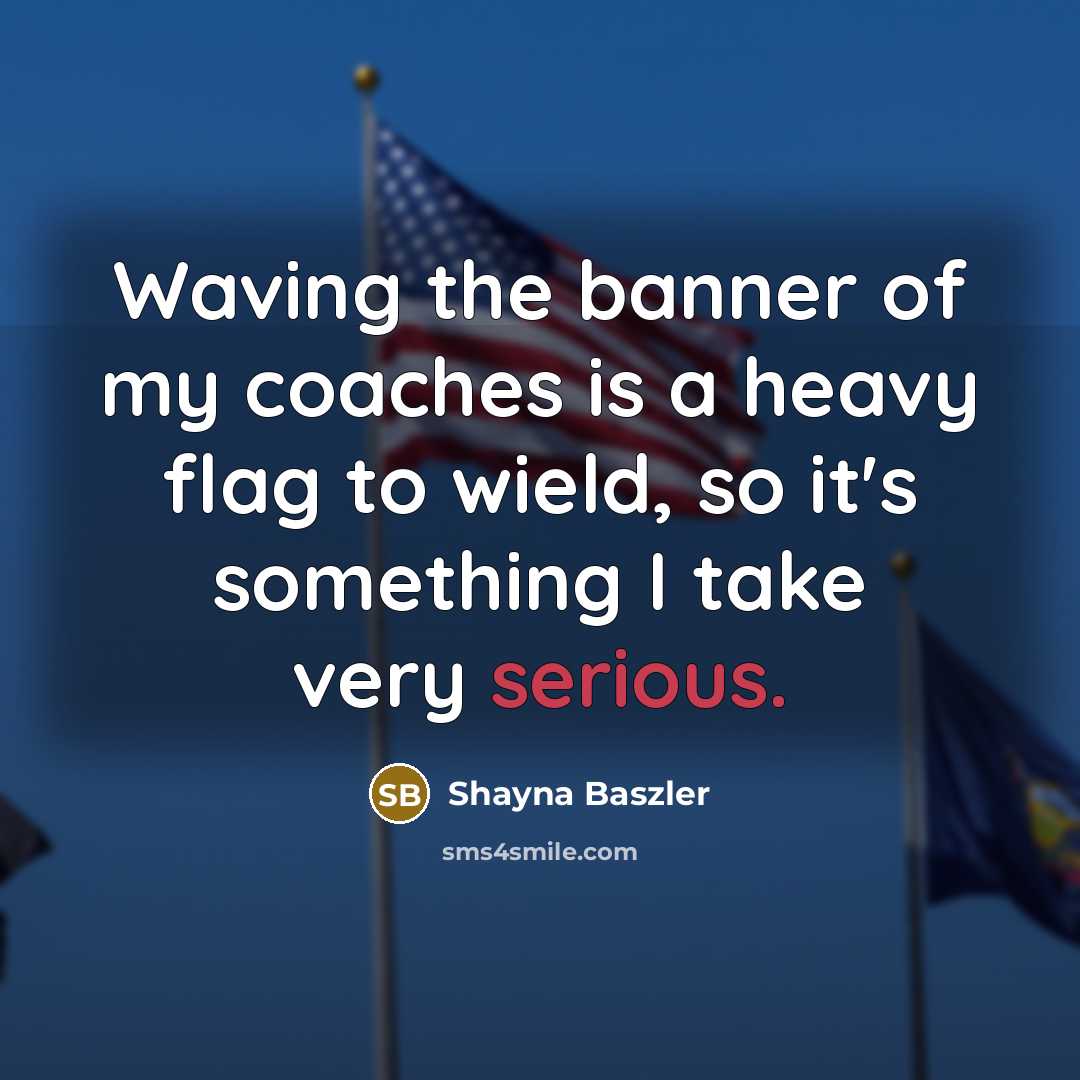 “Waving the banner of my coaches is a heavy flag…” quote by Shayna Baszler