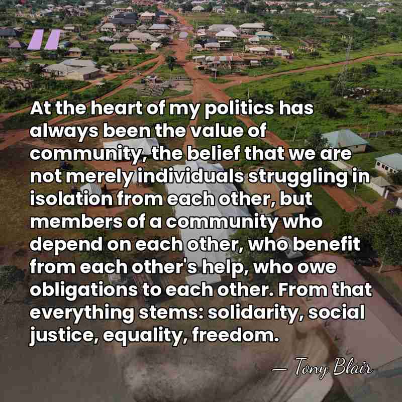 At the heart of my politics has always been the value of&hellip; - Tony Blair