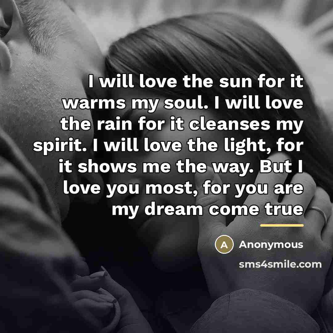 “I will love the sun for it warms my soul.…” quote by Anonymous