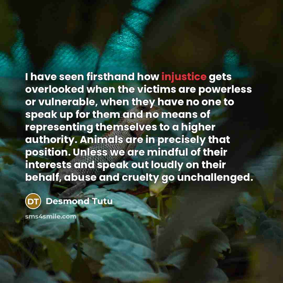 “I have seen firsthand how injustice gets overlooked when the…” quote by Desmond Tutu
