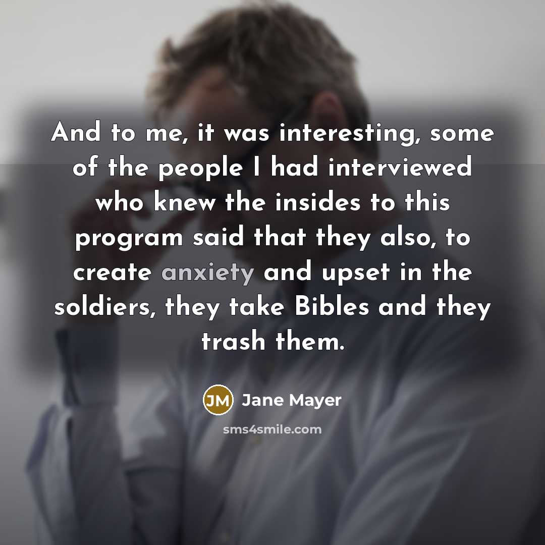 “And to me, it was interesting, some of the people…” quote by Jane Mayer