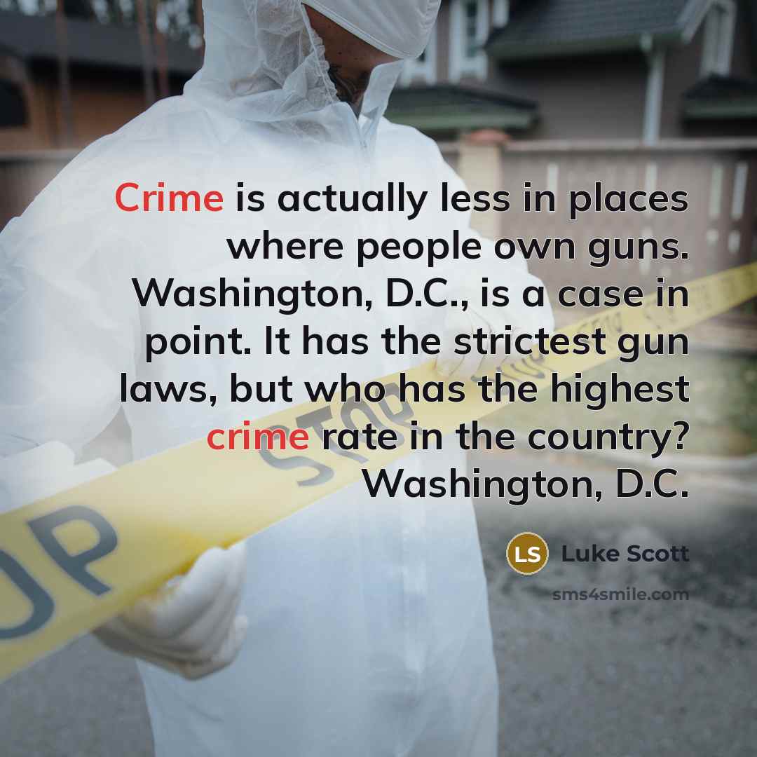 “Crime is actually less in places where people own guns.…” quote by Luke Scott