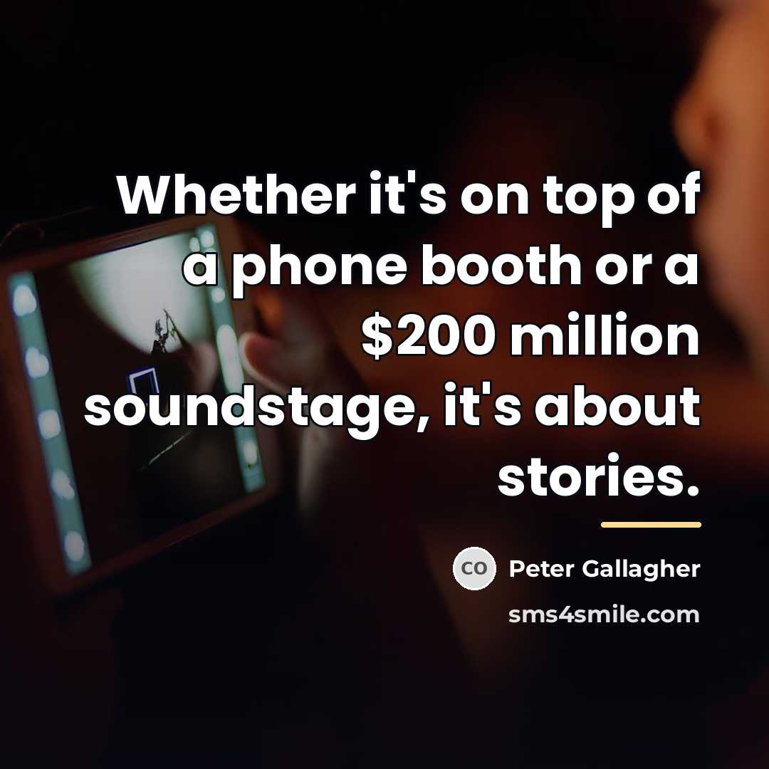“Whether it's on top of a phone booth or a…” quote by Peter Gallagher
