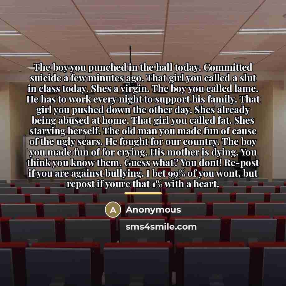 “The boy you punched in the hall today. Committed suicide…” quote by Anonymous