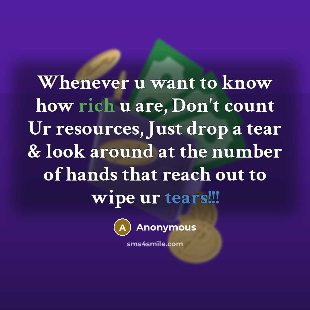 “Whenever u want to know how rich u are, Don't…” quote by Anonymous
