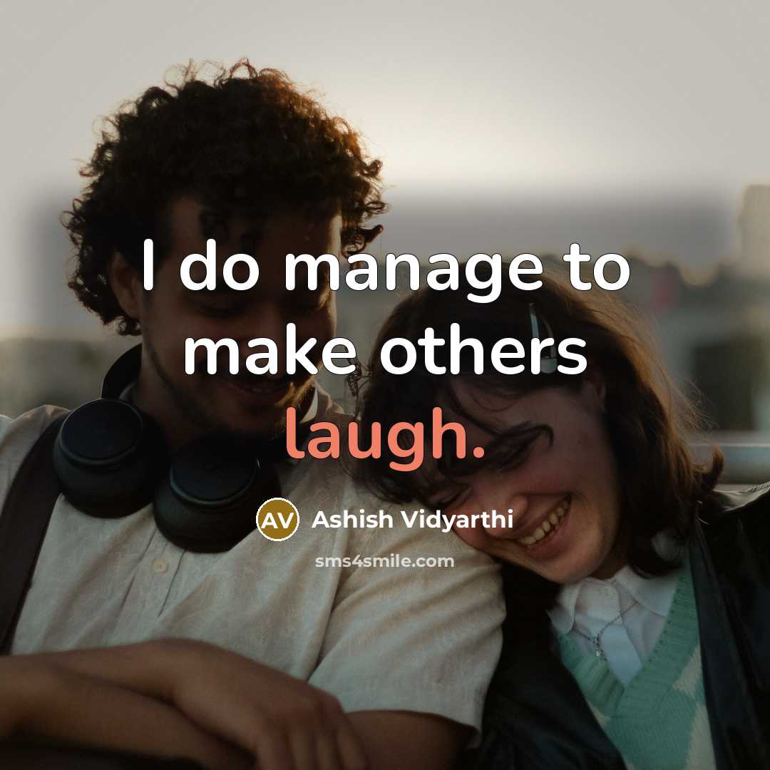 “I do manage to make others laugh.…” quote by Ashish Vidyarthi