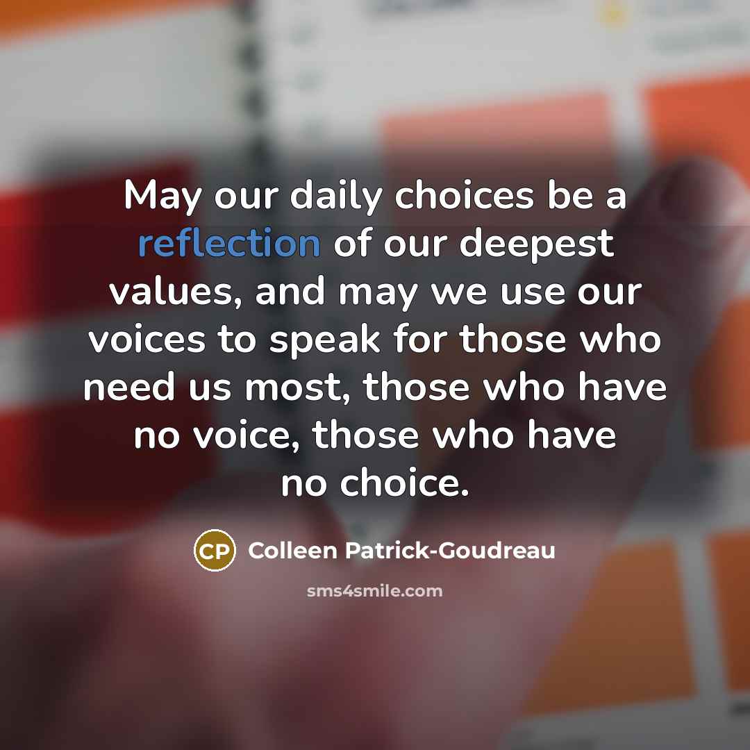 “May our daily choices be a reflection of our deepest…” quote by Colleen Patrick-Goudreau
