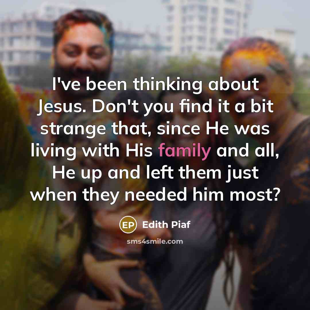 “I've been thinking about Jesus. Don't you find it a…” quote by Edith Piaf
