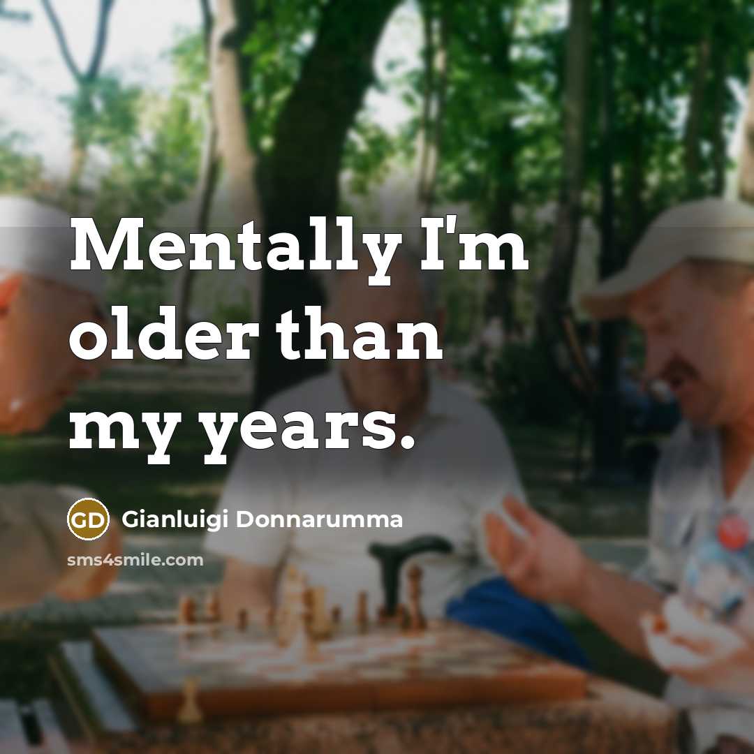 “Mentally I'm older than my years.…” quote by Gianluigi Donnarumma